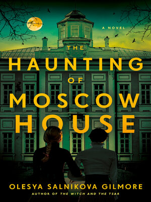 cover image of The Haunting of Moscow House